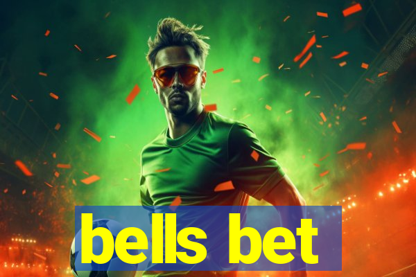 bells bet
